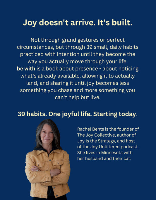 be with: 39 Habits for a Joy-Filled Life - Signed Copy