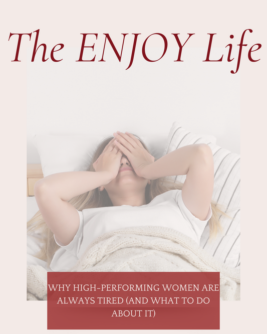Why High-Performing Women Are Always Tired (And What to Do About It)