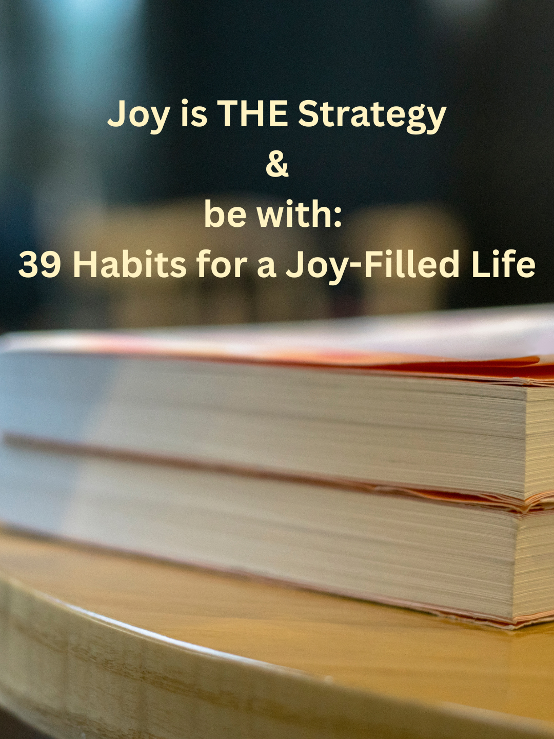 be with & Joy is THE Strategy Bundle
